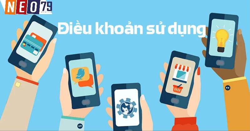 Đôi nét giới thiệu về Điều khoản sử dụng tại Neo79