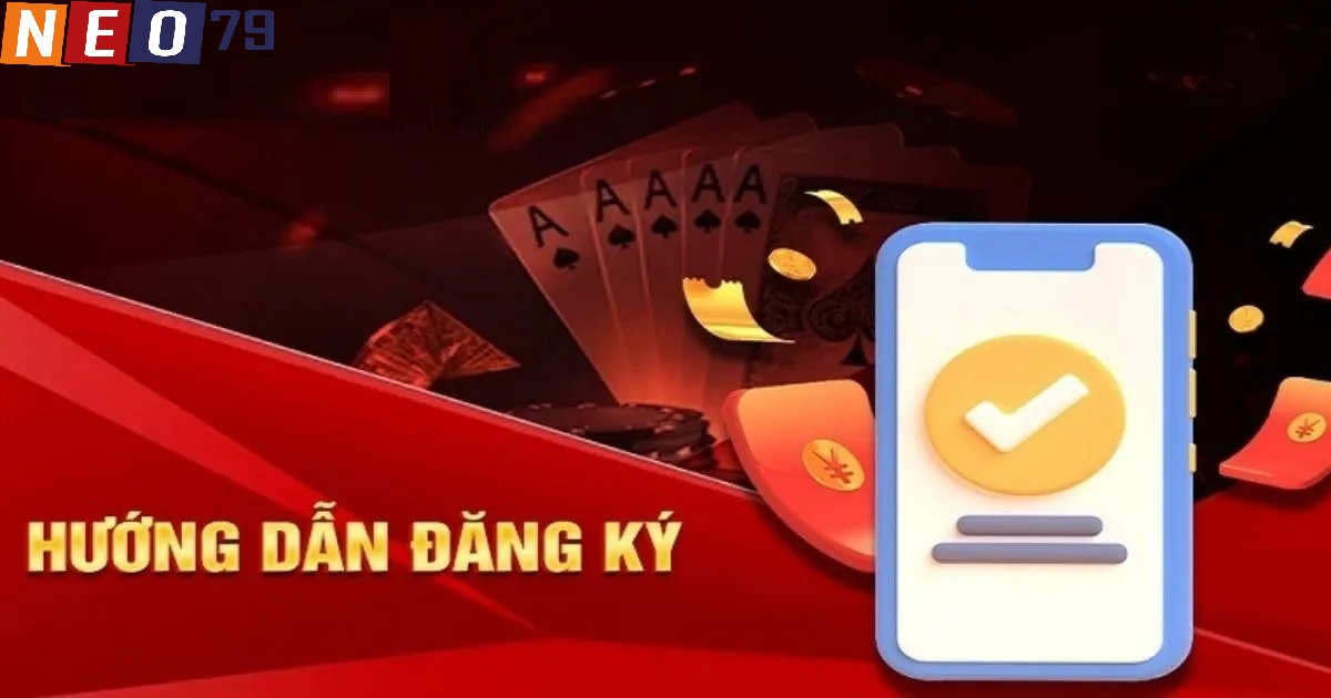 Đăng ký tài khoản tại Neo79