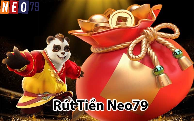 Tiến hành rút tiền Neo79 chỉ thông qua 3 thao tác thực hiện vô cùng đơn giản